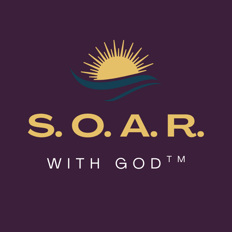 S.O.A.R. WITH GOD